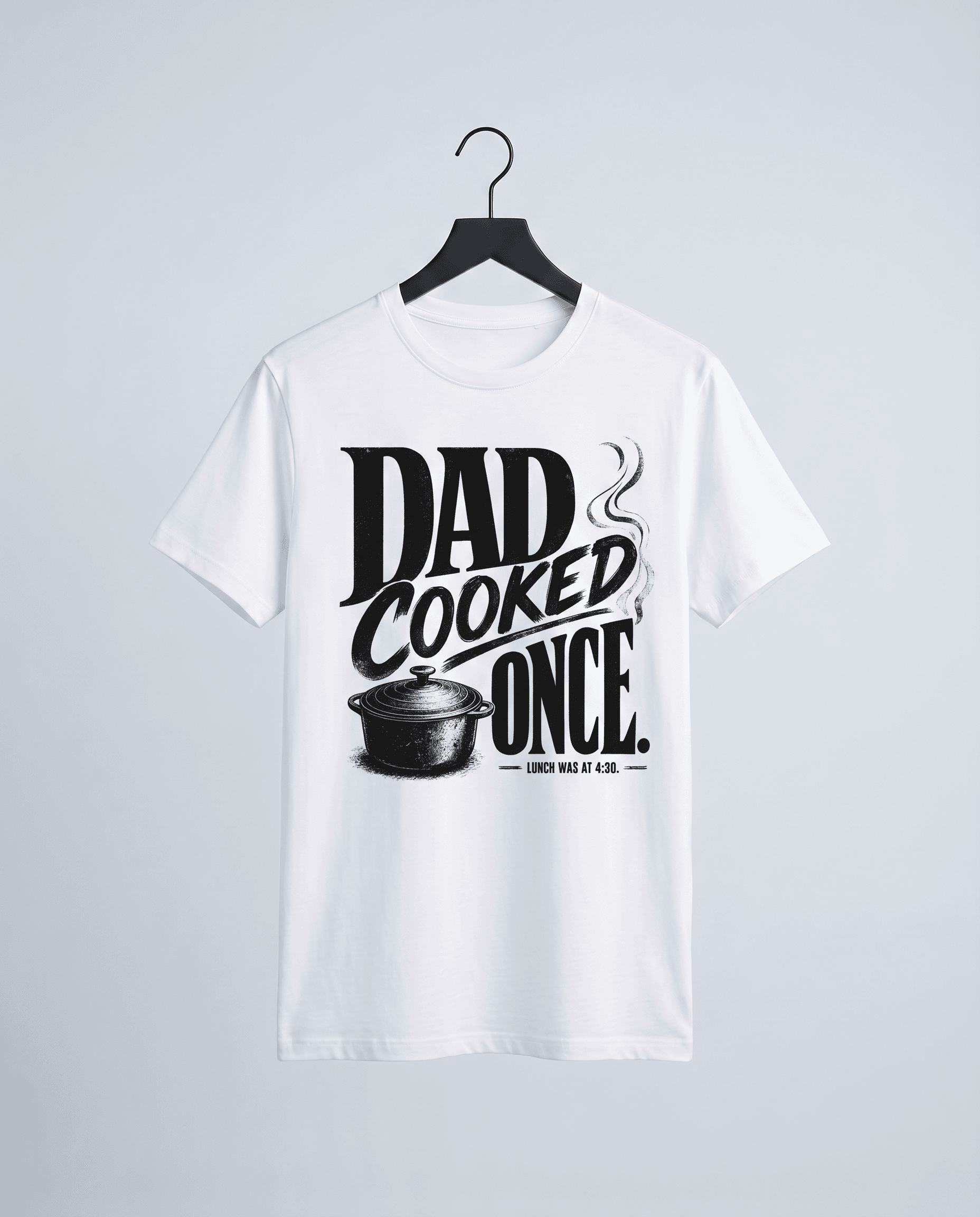 Dad Cooked, Lunch at 4:30, Apna
